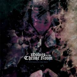 Wolves In The Throne Room : BBC Session 2011 Anno Domini